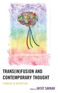 Cover: Trans(in)fusion and Contemporary Thought - Lexington Books
