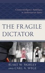 Cover: The Fragile Dictator - Lexington Books