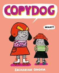 Enlarge image Cover: Copydog - Abrams Books for Young Readers