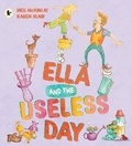 Cover: Ella and the Useless Day - Walker Books Australia
