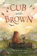 Cover: Cub and Brown - Walker Books Australia