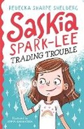 Cover: Saskia Spark-Lee: Trading Trouble - Walker Books Australia