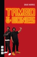 Cover: Tambo & Bones - Nick Hern Books