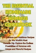 Cover: The Essential Homemade Hummus Cookbook - Aurosory ltd