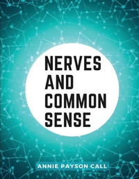 Abbildung von: Nerves and Common Sense - Intell Book Publishers
