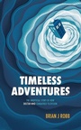 Cover: Timeless Adventures - Polaris Publishing Limited
