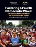 Cover: Fostering a Fourth Democratic Wave - International Center on Nonviolent Conflict