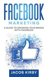 Abbildung von: Facebook Marketing - Rivercat Books LLC