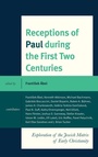 Cover: Receptions of Paul during the First Two Centuries - Lexington Books/Fortress Academic