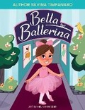 Cover: Bella Ballerina - Miriam Laundry Publishing