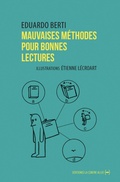 Cover: Mauvaises m&eacute;thodes pour bonnes lectures - La Contre All&eacute;e