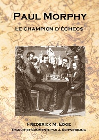 Enlarge image Cover: Paul Morphy, le champion d'échecs - Books on Demand