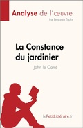 Cover: La Constance du jardinier de John le Carr&eacute; (Analyse de l'oeuvre) - lePetitLitteraire.fr