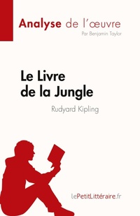 Enlarge image Cover: Le Livre de la Jungle de Rudyard Kipling (Analyse de l'oeuvre) - Lepetitlitteraire.Fr (New)