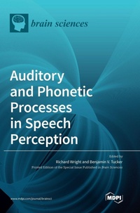 Enlarge image Cover: Auditory and Phonetic Processes in Speech Perception - MDPI AG