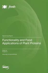 Enlarge image Cover: Functionality and Food Applications of Plant Proteins - MDPI AG