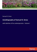 Cover: Autobiography of Samuel D. Gross - Hansebooks