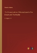 Cover: The Emancipation of Massachusetts The Dream and The Reality - Outlook Verlag