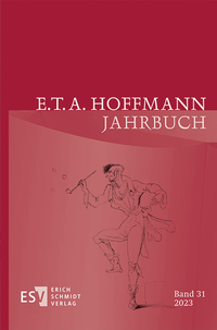 Enlarge image Cover: E.T.A. Hoffmann-Jahrbuch 2023 - Erich Schmidt Verlag