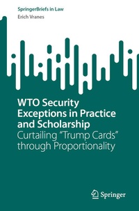 Enlarge image Cover: WTO Security Exceptions in Practice and Scholarship - Springer