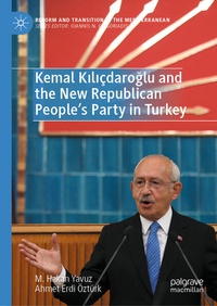 Abbildung von: Kemal Kılıçdaroglu and the New Republican People's Party in Turkey - Palgrave Macmillan