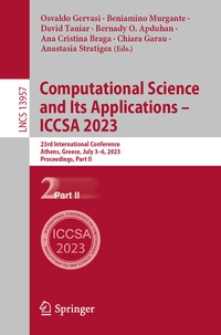 Enlarge image Cover: Computational Science and Its Applications - ICCSA 2023 - Springer