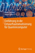 Cover: Einf&uuml;hrung in die Entwurfsautomatisierung f&uuml;r Quantencomputer - Springer Vieweg