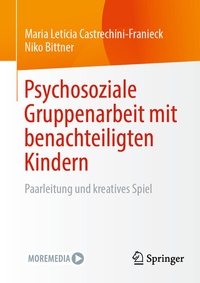 Abbildung von: Psychosoziale Gruppenarbeit mit benachteiligten Kindern - Springer