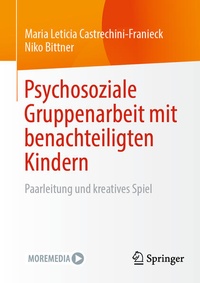 Bild: Psychosoziale Gruppenarbeit mit benachteiligten Kindern - Springer