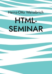 Enlarge image Cover: Html-Seminar - Books on Demand