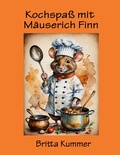 Cover: Kochspa&szlig; mit M&auml;userich Finn - BoD - Books on Demand