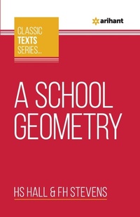 Enlarge image Cover: A School Geometry - Arihant Publications India Limited