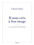 Cover: Il nous cr&eacute;a &agrave; Son image. Un commentaire de la Gen&egrave;se - Bayard