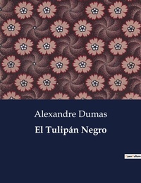 Abbildung von: El Tulipan Negro - Culturea