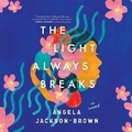 Cover: The Light Always Breaks - HarperCollins Christian