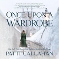 Cover: Once Upon a Wardrobe - HarperCollins Christian