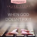 Cover: When God Doesn't Fix It - HarperCollins Christian