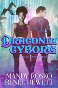 Cover: Draconia Cyborg (Draconia Outcasts, #2) - Eighth Ripple Press