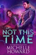 Cover: Not This Time - MH Publications