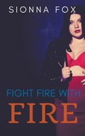 Cover: Fight Fire with Fire - Sionna Fox