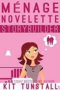 Cover: M&eacute;nage Novelette Storybuilder - TnT Author Service