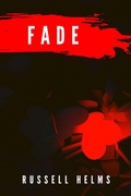 Cover: Fade - Unsolicited Press