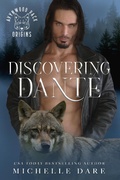 Cover: Discovering Dante (Avynwood Pack Origins, #2) - Daring Romance LLC