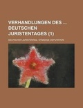 Cover: Verhandlungen Des Deutschen Juristentages (1 ) - Rarebooksclub.com