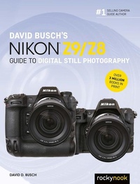 Abbildung von: David Busch's Nikon Z9/Z8 Guide to Digital Still Photography - Rocky Nook