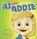 Cover: AJ and Addie - Goudelock and the 3 Bears Publishing