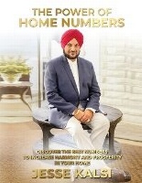 Enlarge image Cover: The Power of Home Numbers - Jesse Kalsi