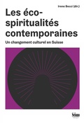 Cover: Les &eacute;co-spiritualit&eacute;s contemporaines - Seismo Verlag