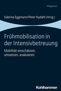 Cover: Fr&uuml;hmobilisation in der Intensivbetreuung - Kohlhammer