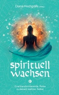 Cover: Spirituell wachsen - tredition
